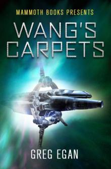 Mammoth Books presents Wang's Carpets Read online