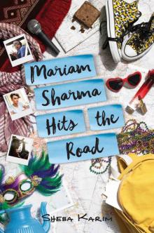 Mariam Sharma Hits the Road Read online