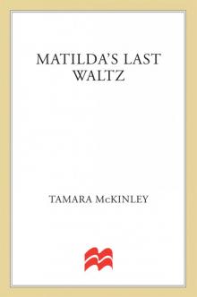 Matilda's Last Waltz Read online