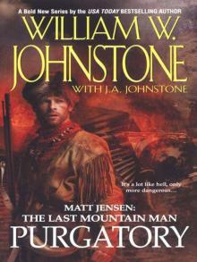 Matt Jensen: The Last Mountain Man Purgatory #3 Read online