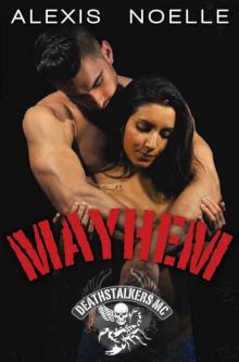 Mayhem (Deathstalkers MC Book 5) Read online