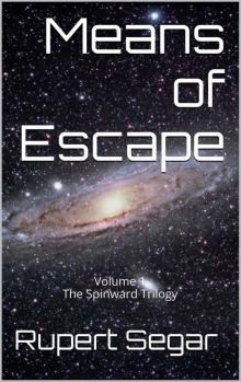 Means of Escape (Spinward Book 1) Read online