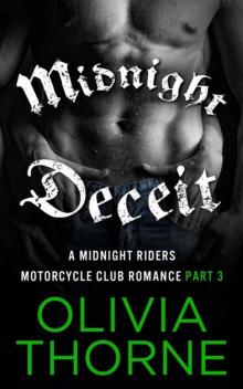 Midnight Deceit: A Midnight Riders Motorcycle Club Romance Part 3 Read online