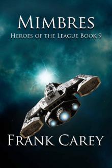 Mimbres (Heroes of the League Book 9) Read online