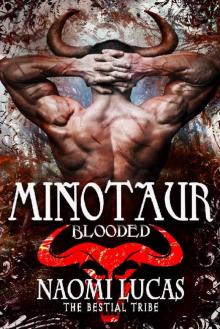 Minotaur: Blooded (The Bestial Tribe)