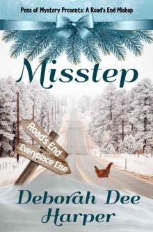 Misstep (The Road's End Series Book 1) Read online