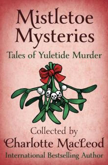 Mistletoe Mysteries Read online