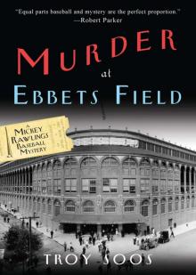 Murder at Ebbets Field Read online