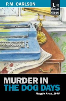 Murder in the Dog Days (Maggie Ryan) Read online