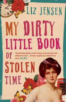 My Dirty Little Book of Stolen Time Read online