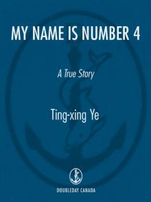 My Name is Number 4 Read online