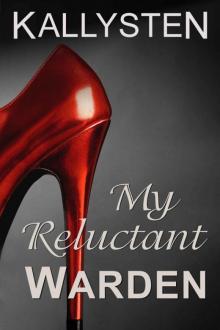 My Reluctant Warden (Ward of the Vampire) Read online