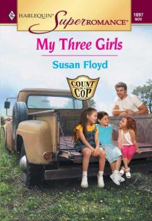 My Three Girls (Harlequin Super Romance) Read online