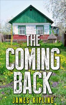 Mystery: The Coming Back: (Mystery, Suspense, Thriller, Suspense Thriller Mystery) Read online