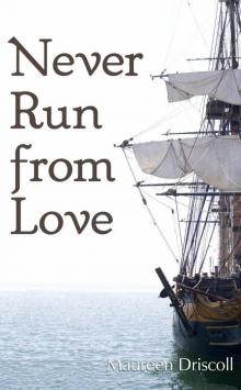 Never Run From Love (Kellington Book Four) Read online