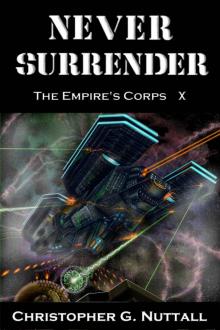 Never Surrender (The Empire's Corps Book 10) Read online