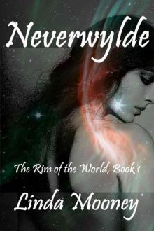 Neverwylde (The Rim of the World Book 1) Read online