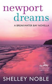 Newport Dreams: A Breakwater Bay Novella Read online