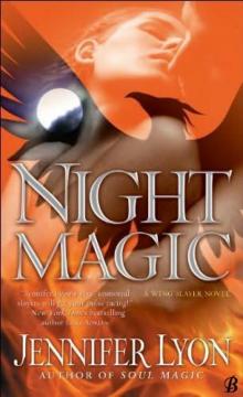Night Magic: A Wing Slayer Novel Read online