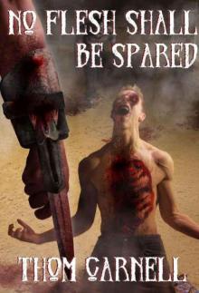 No Flesh Shall Be Spared Read online