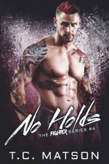 No Holds (The Fighter Series Book 4) Read online