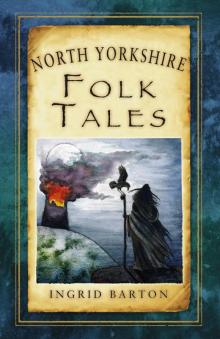 North Yorkshire Folk Tales Read online