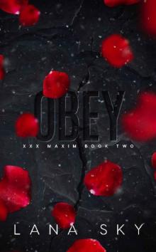 Obey: XXX Maxim Book 2 (Club XXX) Read online