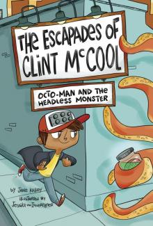 Octo-Man and the Headless Monster Read online