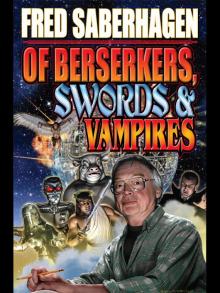 Of Berserkers, Swords and Vampires Read online