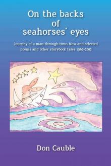 On the backs of seahorses' eyes Read online