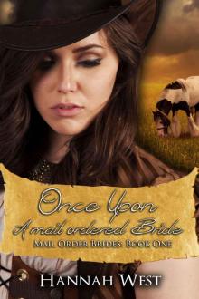 Once Upon a Mail Order Bride: Mail Order Brides: Book One Read online