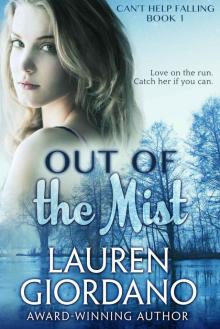 Out of the Mist (Can't Help Falling Book 1) Read online