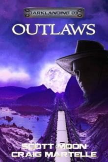 Outlaws: Assignment Darklanding Read online