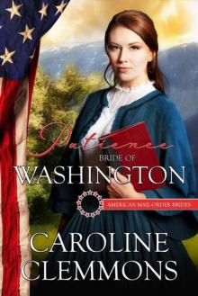 Patience: Bride of Washington (American Mail Order Bride 42)