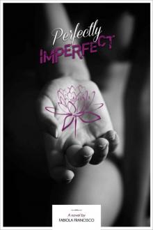 Perfectly Imperfect (Perfectly #1) Read online
