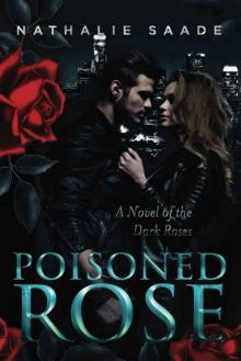 Poisoned Rose (Dark Roses #1)