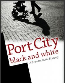 Port City Black and White Read online