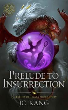 Prelude to Insurrection Read online
