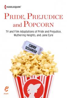 Pride, Prejudice and Popcorn Read online