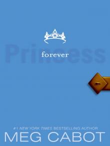 Princess Diaries, Vol. X: Forever Princess