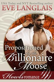 Propositioned by the Billionaire Moose Read online