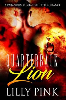 Quarterback Lion: A Paranormal Shapeshifter Romance Read online