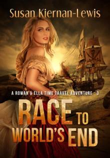 Race to World's End (Rowan and Ella Book 3) Read online