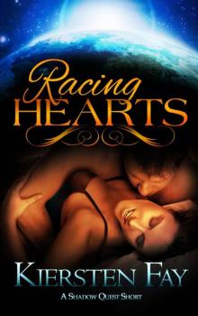 Racing Hearts (Shadow Quest 4.5) Read online