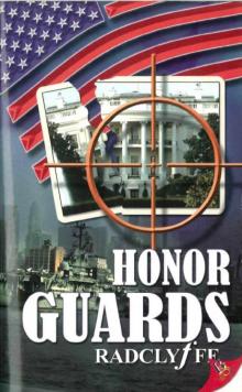 Radclyffe - (Honor 4) - Honor Guards