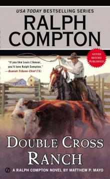 Ralph Compton Double-Cross Ranch Read online