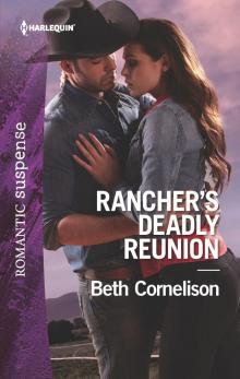 Rancher's Deadly Reunion Read online