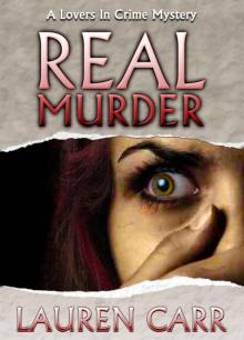 Real Murder (Lovers in Crime Mystery Book 2) Read online
