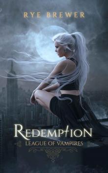 Redemption (League of Vampires) Read online