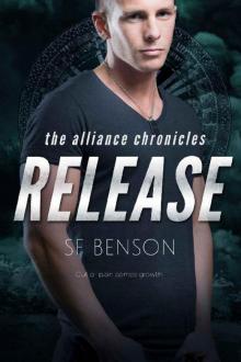 Release (The Alliance Chronicles Book 3) Read online